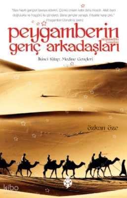 Peygamberin Genç Arkadaşları - 2 İkinci Kitap Medine Gençleri - Uğurböceği Yayınları