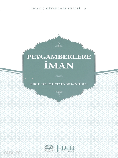 Peygamberlere İman İnanç Kitap Serisi 5 - 1