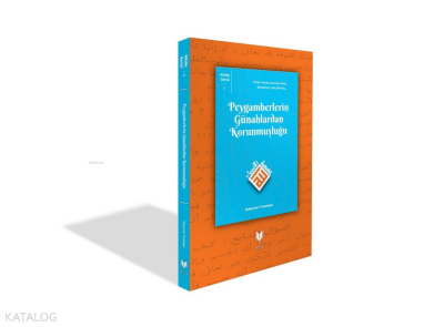 Peygamberlerin Günahlardan Korunmuşluğu - 2