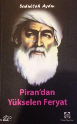 Pirandan Yükselen Feryat (Dua) - 2