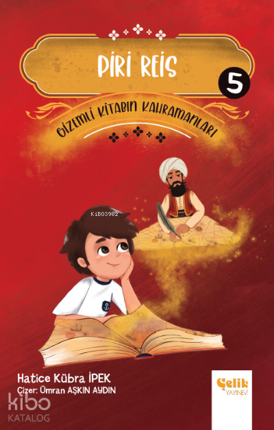 Piri Reis - Gi̇zemli̇ Ki̇tabın Kahramanları-5 - 2