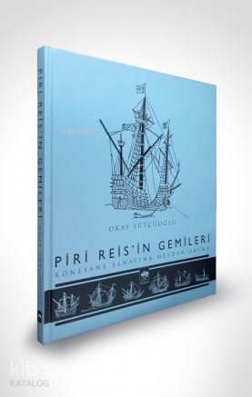 Piri Reisin Gemileri - 1