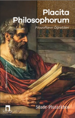 Placita PhilosophorumFilozofların Öğretileri - 2
