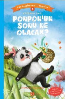 Ponponun Sonu Ne Olacak? Can Dostlarımızı Tanıyalım 4 - 1