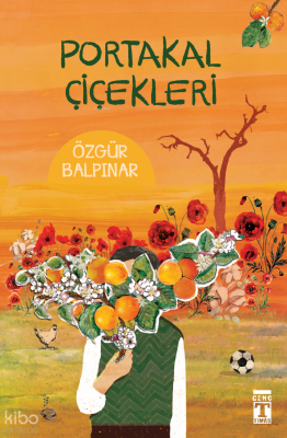 Portakal Çiçekleri - 2