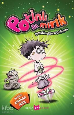 Potinli ile Mırık Başdöndüren Değişim - Beyan Çocuk (1)