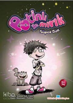 Potinli ile Mırık - Süper Dua - Beyan Çocuk (1)