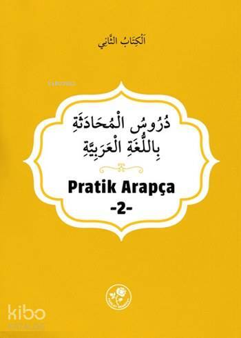 Pratik Arapça İkinci Kitap - 2