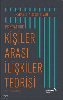 Psikiyatride Kişiler Arası İlişkiler Teorisi - Albaraka Yayınları