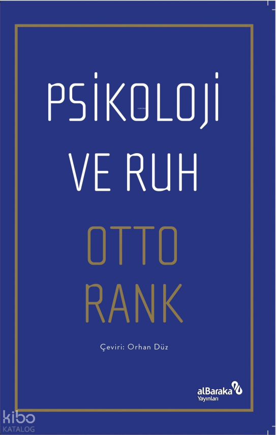Psikoloji ve Ruh - 1