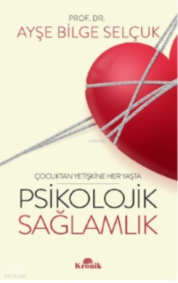 Psikolojik Sağlamlık - 2