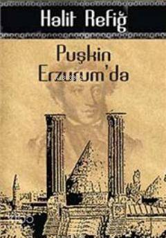 Puşkin Erzurumda - 1