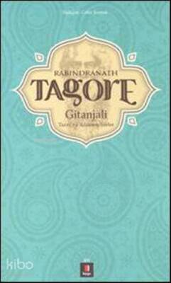 Rabindranath Tagore Gitanjali Tanrıya Adanmış Şiirler - 2