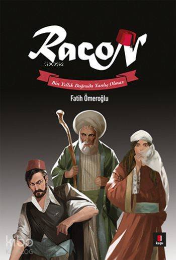 Racon Bin Yıllık Doğruda Yanlış Olmaz - 2