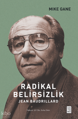 Radikal Belirsizlik Jean Baudrillard - 2