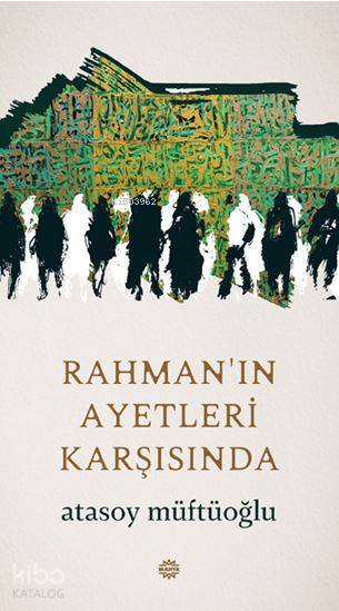 Rahmanın Ayetleri Karşısında - 1