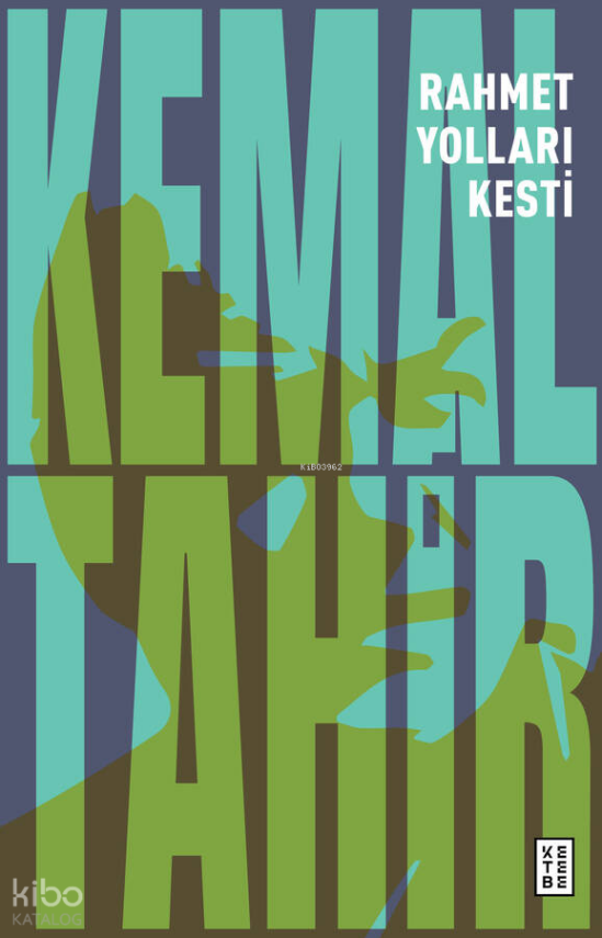 Rahmet Yolları Kesti - 2