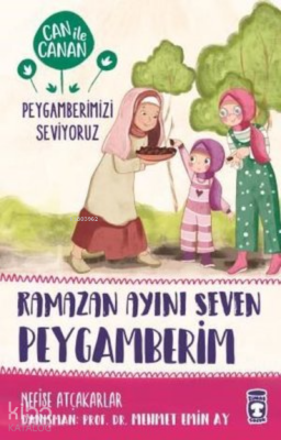 Ramazan Ayını Seven Peygamberim - Can ile Canan Peygamberimizi Seviyoruz - 2