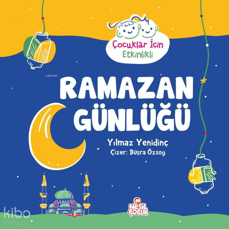 Ramazan Günlüğü - 2