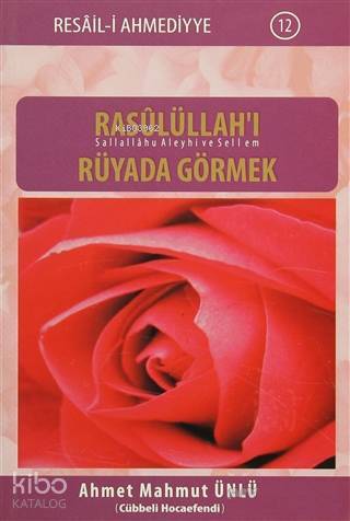 Rasulüllahı Rüyada Görmek - 1