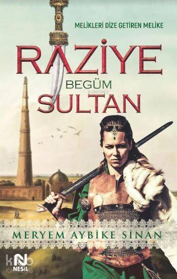 Raziye Begüm Sinan Melikleri Dize Getiren Melike - 2