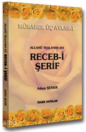 Receb-i ŞerifAllahû Tealanın Ayı - 1