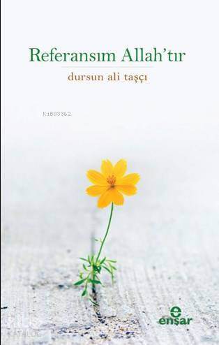 Referansım Allahtır - 1