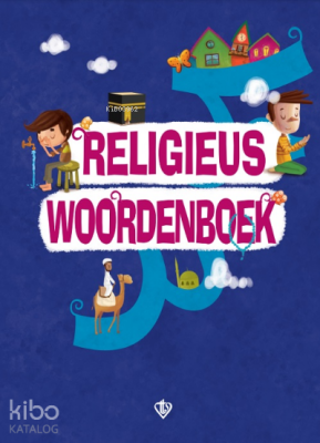 Religieus Woordenboek (Dini Terimler Sözlüğü) Felemenkçe - 2