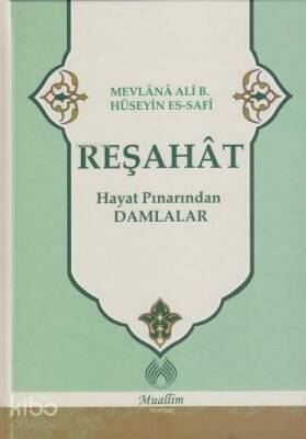 Reşahat - Hayat Pınarından Damlalar - Muallim Neşriyat