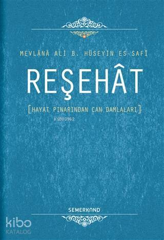 Reşehat Hayat Pınarından Can Damlaları - 1