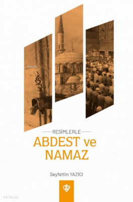 Resimlerle Abdest Ve Namaz Orta Boy - 2