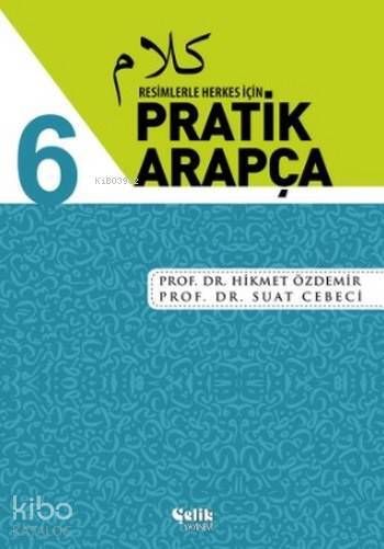 Resimlerle Herkes için Pratik Arapça 6 - 2