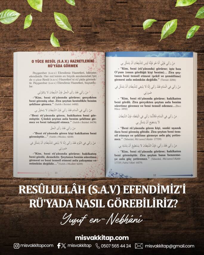 Resullullah (S.A.V.) Efendimizi Rüyada Nasıl Görebiliriz? - 2