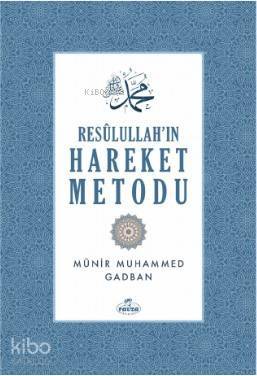 Resulullahın Hareket Metodu - 2