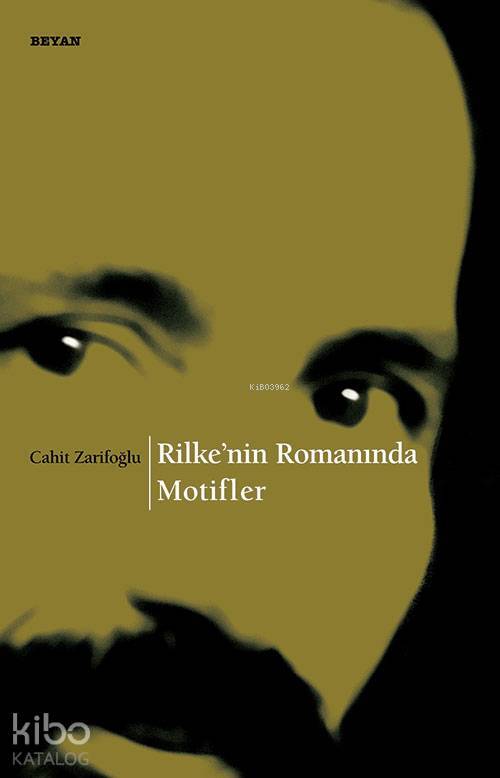 Rilkenin Romanında Motifler - 2