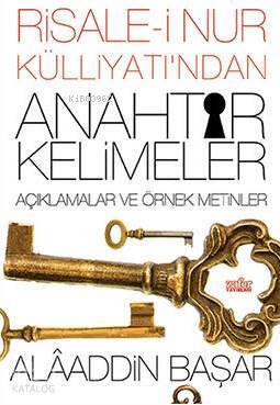Risale-i Nur Külliyatından Anahtar Kelimeler Açıklamalar Ve Örnek Metinler - 1