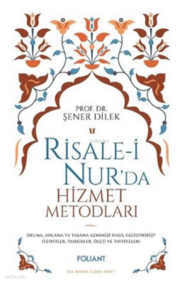 Risale-i Nurda Hizmet Metodları - 1
