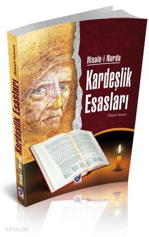 Risale-i Nurda Kardeşlik Esasları - 2