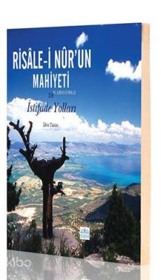 Risale-i Nurun Mahiyeti ve İstifade Yolları - 1