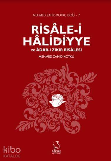 Risâle-i Hâlidiyye ve Âdâb-ı Zikir Risalesi - 2
