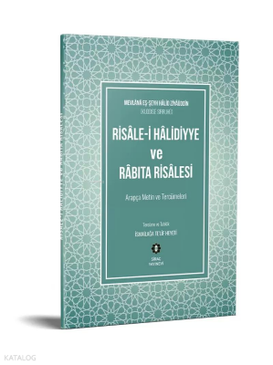 Risâle-i Hâlidiyye ve Râbıta Risâlesi (Arapça Metin Karşılıklı) - İsmailağa Yayınevi