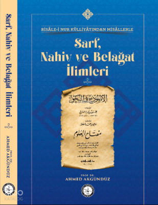 Risâle-i Nur Külliyâtından Misâllerle Sarf, Nahiv ve Belğat İlimleri - Osmanlı Araştırmaları Vakfı Yayınları