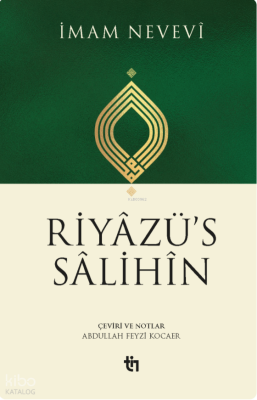 Riyâzüs Sâlihîn - 1