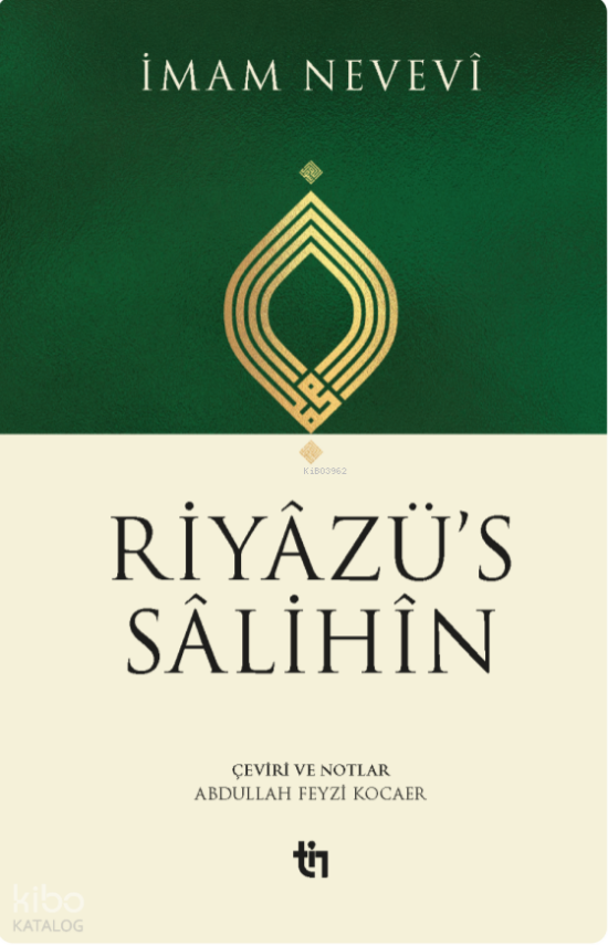 Riyâzüs Sâlihîn - 1