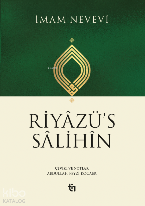 Riyâzüs Sâlihîn - 1