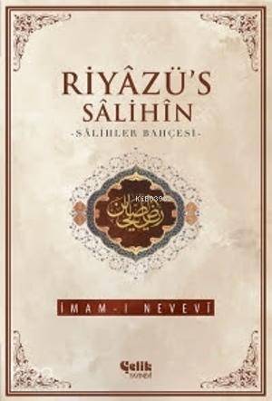 Riyâzüs Sâlihîn Salihler Bahçesi - 2