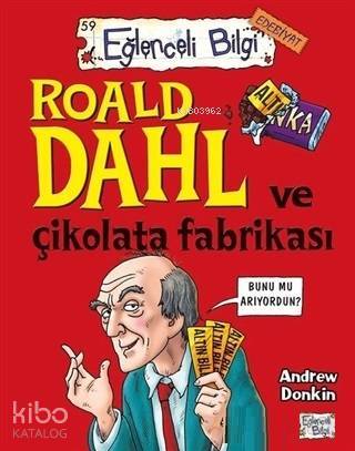 Roald Dahl ve Çikolata Fabrikası - 2