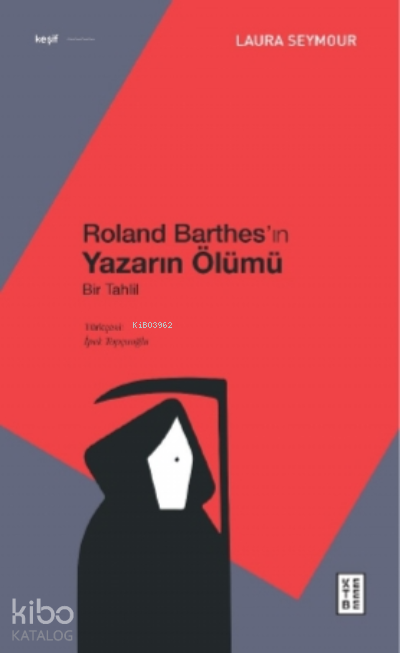 Roland Barthes’ın Yazarın ÖlümüBir Tahlil - 1