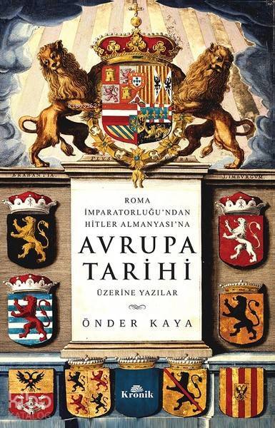 Roma İmparatorluğundan Hitler Almanyasına Avrupa Tarihi Üzerine Yazılar - 2