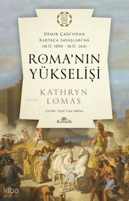 Roma’nın YükselişiDemir Çağı’ndan Kartaca Savaşlarına (M.Ö. 1000 – M.Ö. 264) - 1